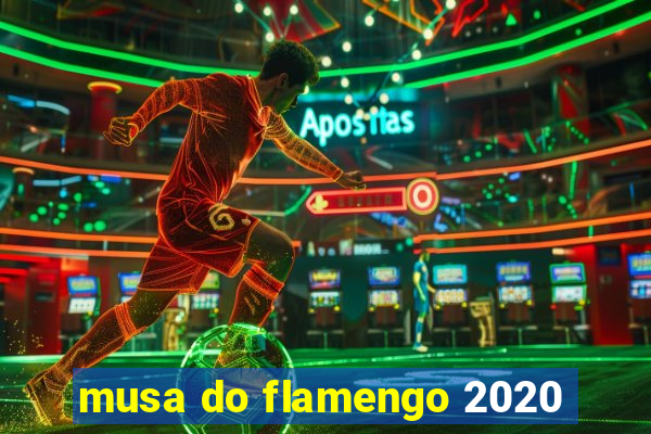 musa do flamengo 2020